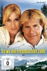 Película Da wo die Freundschaft zählt