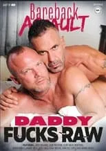 Poster de Daddy Fucks Raw