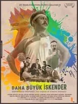 Película Daha Büyük İskender