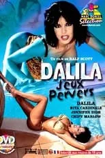 Película Dalila, jeux pervers