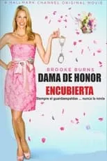 Dan Horton interpreta a Cowboy Eric en Dama de honor encubierta