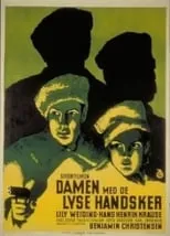 Película Damen med de lyse handsker