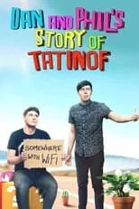 Daniel Howell es Himself en Dan and Phil's Story of TATINOF