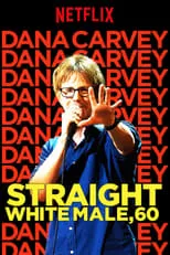 Portada de Dana Carvey: Straight White Male, 60