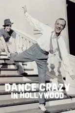 Poster de la película Dance Crazy in Hollywood - Películas hoy en TV