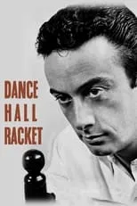 Lenny Bruce interpreta a Vincent en Dance Hall Racket