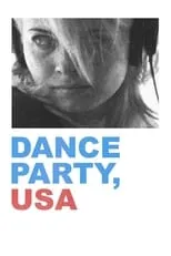 Póster de la película Dance Party, USA