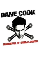 Poster de Dane Cook: Harmful if Swallowed