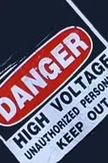 Justin Becker es  en Danger: High Voltage