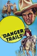 Ace Cain es Dead Pan Wilson en Danger Trails