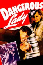 Sheila Darcy es Helen White - Reporter en Dangerous Lady