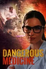 Poster de la película Dangerous Medicine - Películas hoy en TV