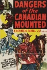 Phil Warren interpreta a Cpl. George Hale en Dangers of the Canadian Mounted