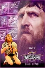 Michael Hickenbottom interpreta a Shawn Michaels en Daniel Bryan: Journey to WrestleMania 30