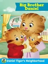 Poster de la película Daniel Tiger's Neighborhood: Big Brother Daniel - Películas hoy en TV