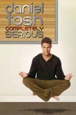 Daniel Tosh es Himself en Daniel Tosh: Completely Serious