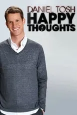 Daniel Tosh es Himself en Daniel Tosh: Happy Thoughts