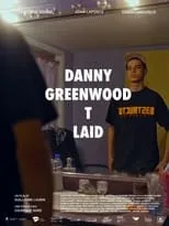 Película Danny Greenwood t laid