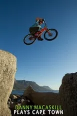 Póster de la película Danny MacAskill Plays Cape Town