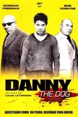 Mike Lambert interpreta a The Stranger en Danny the Dog