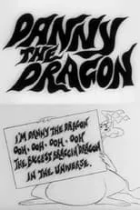 Kenneth Connor interpreta a  en Danny the Dragon