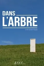 Jean-Damien Détouillon interpreta a Boris en Dans l'arbre