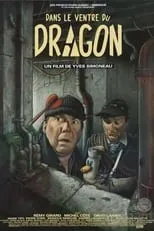 Póster de la película Dans le ventre du dragon