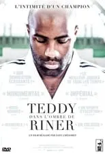 Teddy Riner es  en Dans l'ombre de Teddy Riner