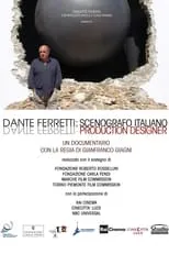 Película Dante Ferretti - Scenografo italiano