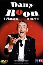 Póster de la película Dany Boon à s'baraque et en ch'ti