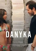 Sasha González es Danyka en Danyka