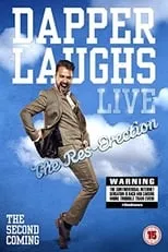 Daniel O'Reilly interpreta a Dapper Laughs en Dapper Laughs Live: The Res-Erection