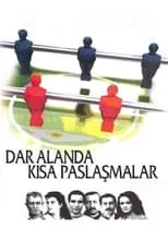 Poster de Dar Alanda Kısa Paslaşmalar