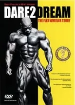 Ken 'Flex' Wheeler interpreta a Self en Dare2Dream: The Flex Wheeler Story