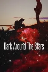 Poster de Dark Around the Stars