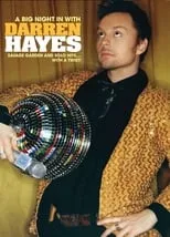 Darren Hayes es Himself en Darren Hayes: A Big Night in with Darren Hayes