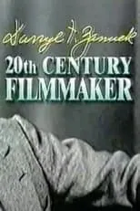 Darrilyn Zanuck DePineda es Self en Darryl F. Zanuck: 20th Century Filmmaker