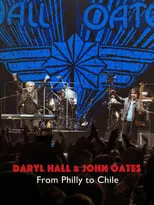 John Oates interpreta a Self en Daryl Hall & John Oates: From Philly to Chile