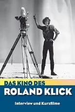 Película Das Kino des Roland Klick