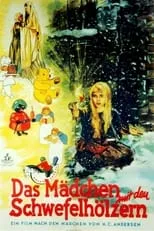 Película Das Mädchen mit den Schwefelhölzern