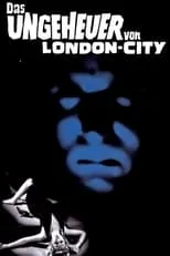 Película Das Ungeheuer von London City