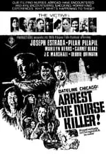 Película Dateline Chicago: Arrest The Nurse Killer