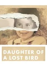 Kendra Mylnechuk es Self en Daughter of a Lost Bird