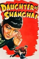 Ching Wah Lee interpreta a Quan Lin en Daughter of Shanghai