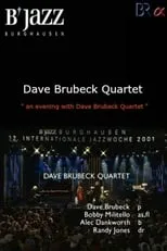 Dave Brubeck es Self - Piano en Dave Brubeck Quartet-Live At 32nd Internationale Jazzwoche Burghausen