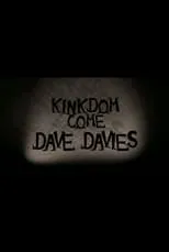 Dave Davies interpreta a Self en Dave Davies: Kinkdom Come