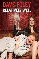 Póster de la película Dave Foley: Relatively Well