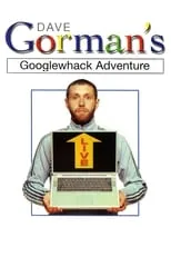 Dave Gorman es Himself en Dave Gorman's Googlewhack Adventure