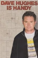 Poster de la película Dave Hughes Is Handy - Películas hoy en TV