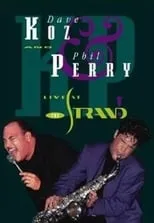 Película Dave Koz & Phil Perry: Live at the Strand